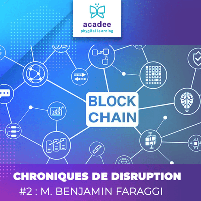 episode Chroniques de Disruption #2 : Benjamin Faraggi - BLOCKCHAIN artwork