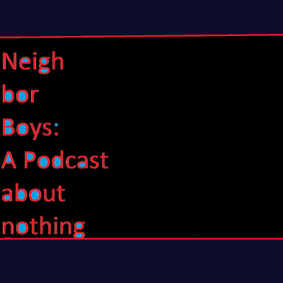 Neighbor Boys