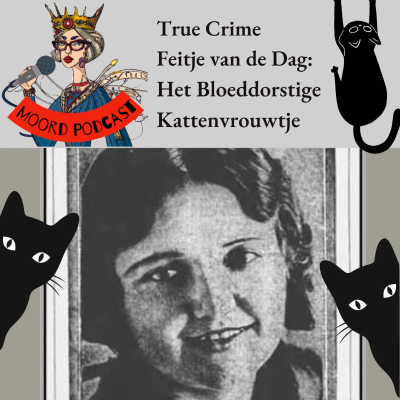 episode True crime Feitje van de dag: Het Moordende Kattenvrouwtje van Oklahoma artwork