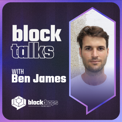episode BlockTalks with Ben James artwork