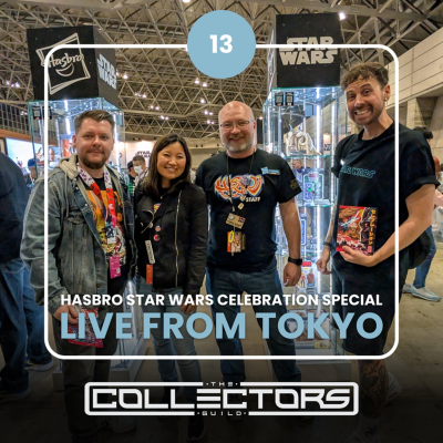 episode The Collectors Guild: Hasbro Star Wars Celebration 2025 Special - LIVE from Tokyo // #13 artwork