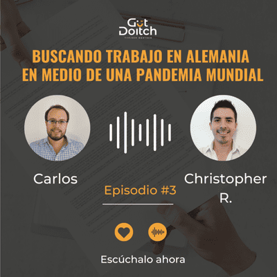 episode Buscando trabajo en alemania en medio de una pandemia mundial | Christopher Alvarez artwork