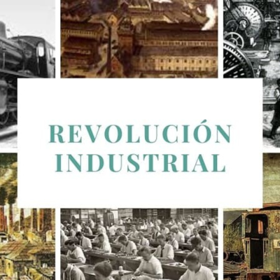 episode La Revolución industrial artwork