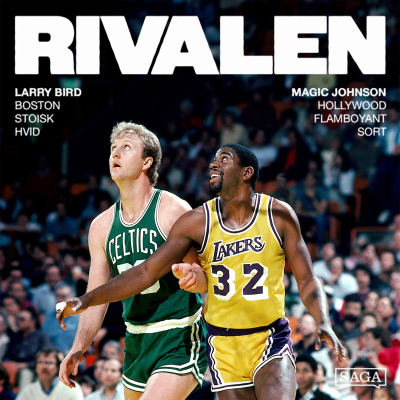 episode Larry Bird vs Magic Johnson: Da NBA blev til verdens største popfænomen artwork