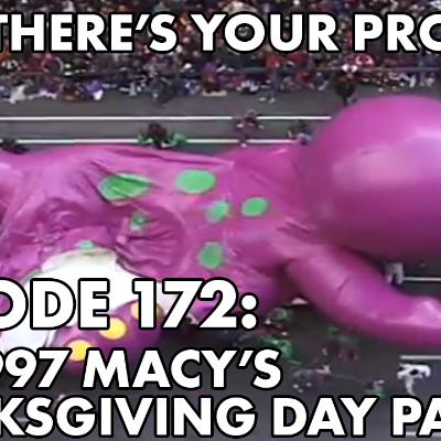 episode Episode 172: The 1997 Macy's Thanksgiving Day Parade artwork