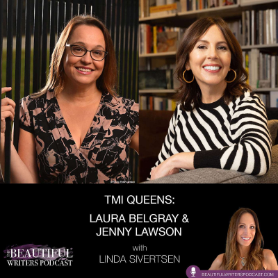 episode Jenny Lawson & Laura Belgray, TMI Queens: The Art of the Overshare artwork