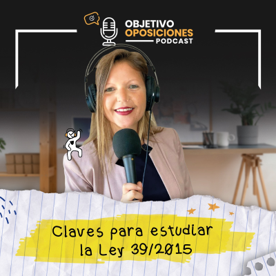 episode [PODCAST] Claves para estudiar la Ley 39/2015 (episodio extra) artwork
