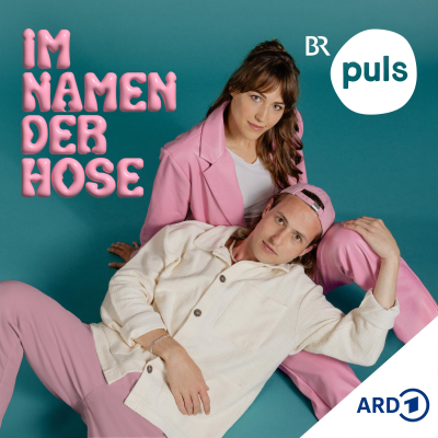 Im Namen der Hose - der Sexpodcast von PULS