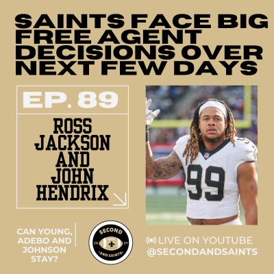 episode Saints Face Big Free Agency Decisions Over Next Few Days Ahead Of New League Year artwork