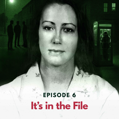 episode Episode 6: It's in the File artwork