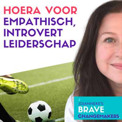 episode Hoera voor empathisch, introvert leiderschap artwork