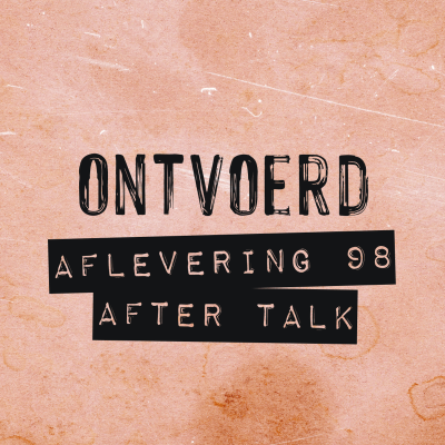 episode #98 | After Talk | John Paul Getty III | Waardeloos artwork