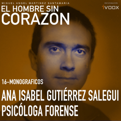 episode 16 Monográficos: Ana Isabel Gutiérrez Salegui, psicóloga forense artwork
