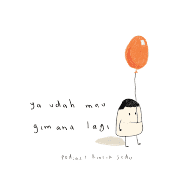 episode ya udah mau gimana lagi artwork
