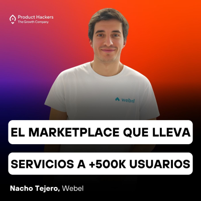 episode El marketplace que lleva servicios de hogar a 500K usuarios de 15 ciudades con Nacho Tejero de Webel artwork