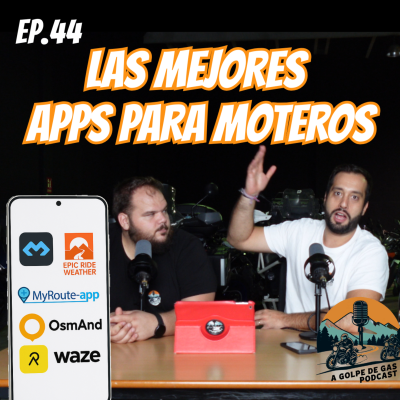 episode A Golpe de Gas #EP45 Las Mejores APPS para Moteros en 2025 artwork