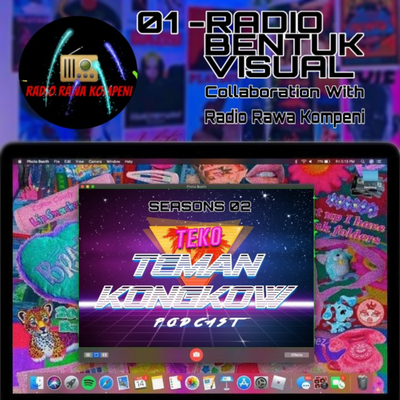 episode S2 Eps. 01 Radio Bentuk Visual With "Radio Rawa Kompeni artwork