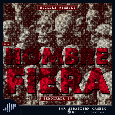 episode Serialmente: Nicolás Jiménez | El Hombre Fiera artwork
