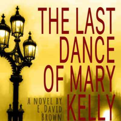 episode E. David Brown - The Last Dance Of Mary Kelly artwork