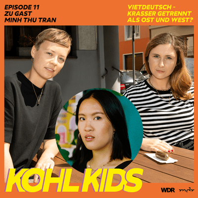 episode Vietdeutsch - krasser getrennt als Ost und West? Mit Minh Thu Tran artwork