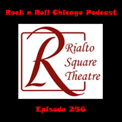 episode Ep 256 Rialto Square Theater (with Lou Fiala & Leann Hoffrogge) artwork