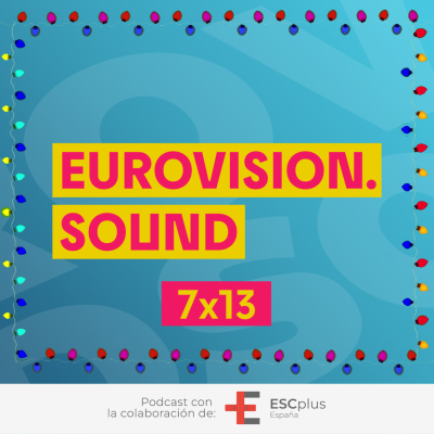 episode Eurovision Sound 214 (7x13) – 11 de diciembre de 2024: ¿Qué actuación con pirotecnia de Eurovisión eres según tu signo? artwork