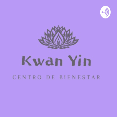 Kwan Yin - Centro de Bienestar