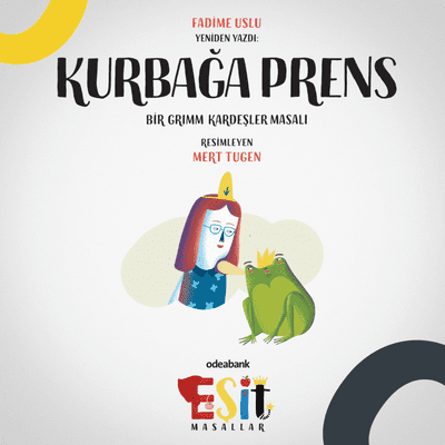 episode Odeabank'tan Eşit Masallar - Kurbağa Prens artwork