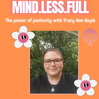 episode The Power of Positivity with Tracy Ann Boyle ✨️ artwork