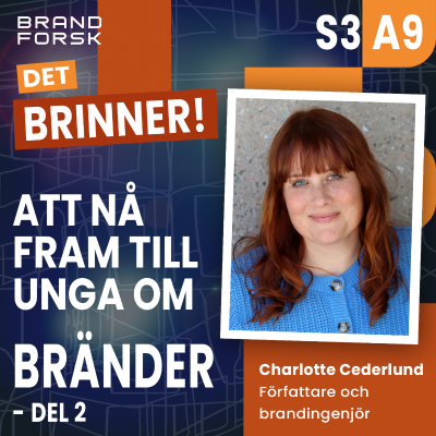 episode S3 A9 - Att nå fram till unga om bränder – Del 2 artwork