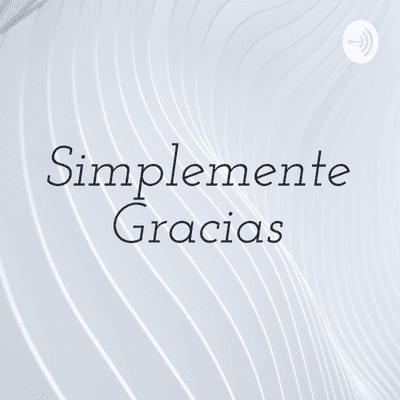 Imagen de portada del espectáculo Simplemente Gracias