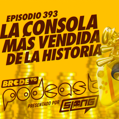 episode La CONSOLA MÁS VENDIDA de la HISTORIA - BRCDEvg Podcast 393 artwork