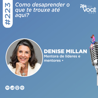 episode #223 - Como desaprender o que te trouxe até aqui? artwork