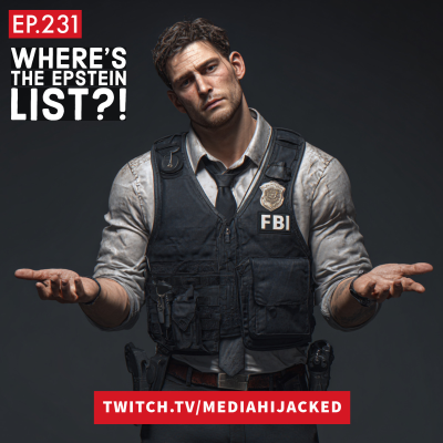 episode EP.231 Where's the Epstein List?! artwork