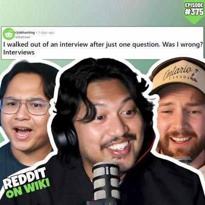 episode #375: Am I Wrong For WALKING OUT Of A Job Interview? | Reddit Stories artwork