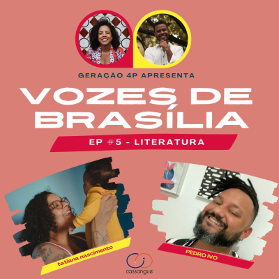episode Vozes de Brasília - EP 05 Tatiana Nascimento e Pedro Ivo - Literatura de Brasília artwork