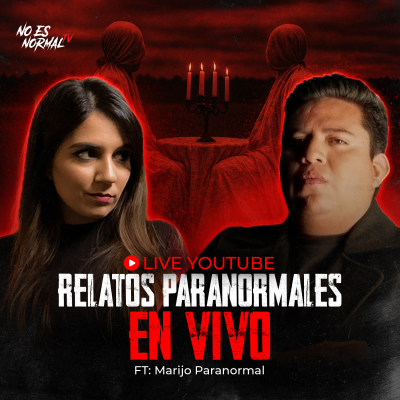 episode Relatos Paranormales Reales EN VIVO | Historias de Terror que No te Dejarán Dormir artwork