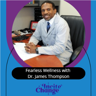 episode Fearless Wellness with Dr. James Thompson artwork
