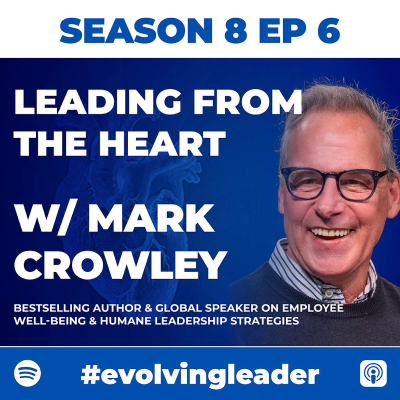 episode 'Leading From The Heart' with Mark Crowley artwork