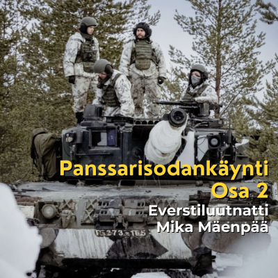 episode Panssarisodankäynti Osa 2 - Panssarikoulun johtaja Mika Mäenpää artwork