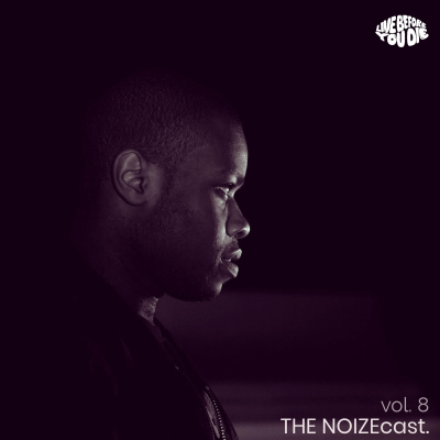 episode The NOIZEcast vol. 8 artwork