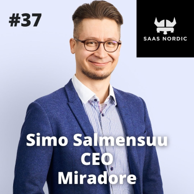 episode 37. Simo Salmensuu CEO, Miradore - Born Global - key is the local touch! artwork
