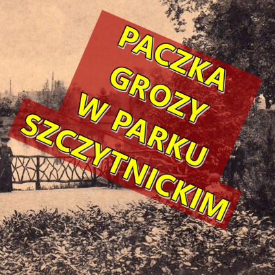 episode PACZKA Z PARKU SZCZYTNICKIEGO artwork