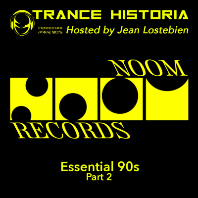 episode Trance Historia - Noon Records Essential 90s Pt2 artwork
