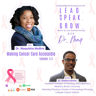episode 3.3 Making Cancer Care Accessible artwork