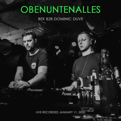 episode Bek b2b Dominic Duve @ ObenUntenAlles (Terrace Hill, January 11, 2020) artwork