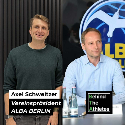 episode #116: Warum mein Unternehmen und Alba Berlin so glücklich machen – Dr. Axel Schweitzer artwork