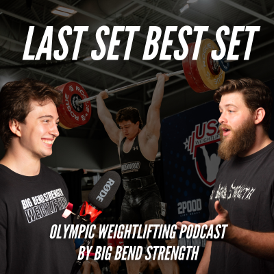 Kansikuva näyttelystä Last Set Best Set | Olympic Weightlifting Podcast
