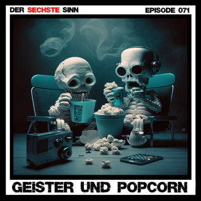 episode Geister und Popcorn #071 artwork