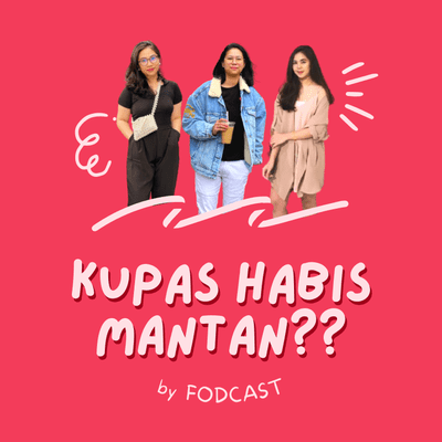 episode KUPAS HABIS MANTAN?? artwork